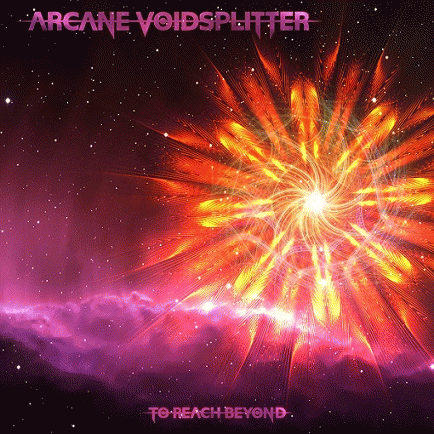 Arcane Voidsplitter : To Reach Beyond